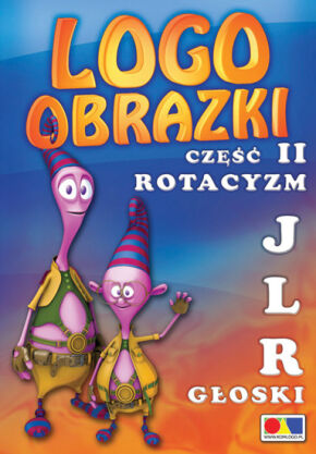 Logoobrazki. Część II - rotacyzm.