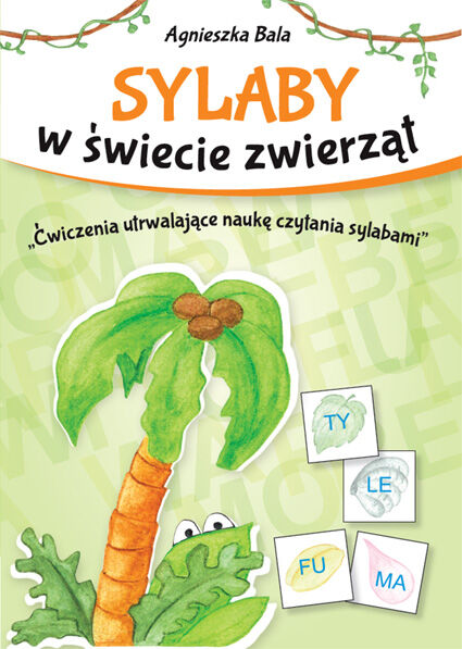 Agnieszka Bala - SYLABY w świecie zwierząt