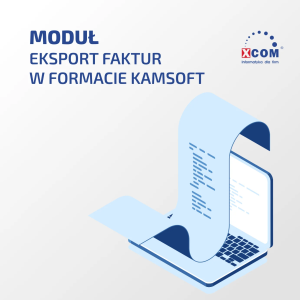 Moduł dodatkowy do Wapro Mag - Eksport faktur w formacie Kamsoft OSOZ-EDI