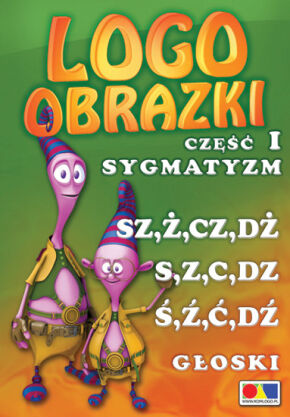 Logoobrazki. Część I - sygmatyzm