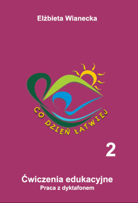 Co dzień łatwiej 2 -ćwiczenia edukacyjne