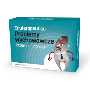 Eduterapeutica – Problemy wychowawcze: Przemoc i agresja