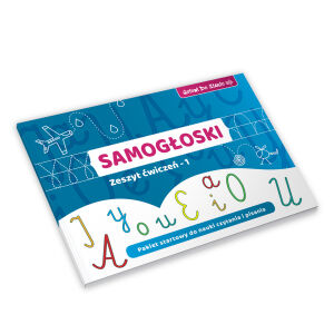 SAMOGŁOSKI - Zeszyt ćwiczeń 1