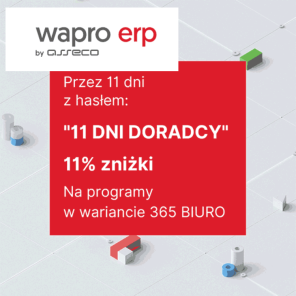 Świętuj Dzień Doradcy Podatkowego z WAPRO 365 BIURO i otrzymaj 11% rabatu!