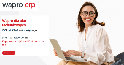 Wapro dla biur rachunkowych – OCR AI, KSeF, automatyzacje – Latem w niższej cenie!